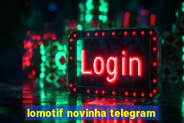 lomotif novinha telegram